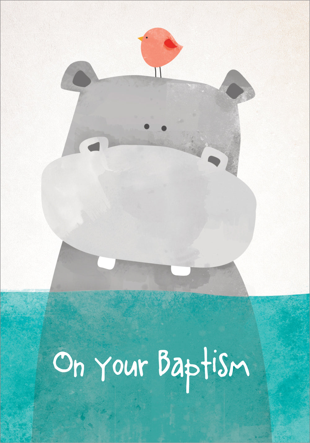 On Your Baptisim - HippoOn Your Baptisim - Hippo