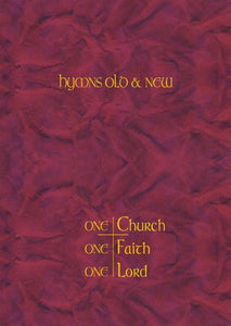 Hymns Old & New - One Church, One Faith, One Lord