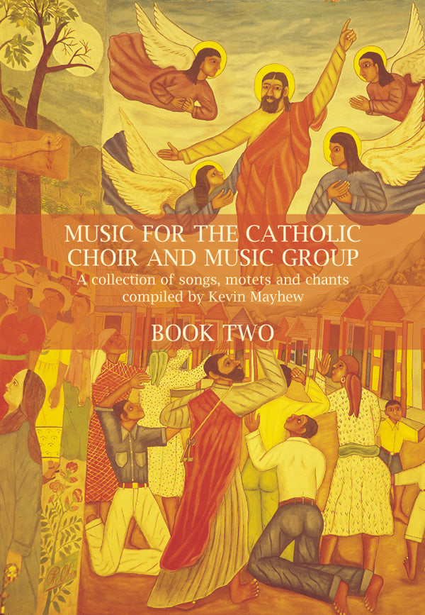 Music for the Catholic Choir and Music Group - Book 2