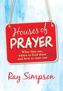 Houses Of PrayerHouses Of Prayer