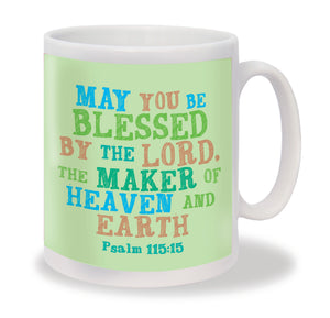 May You Be Blessed MugMay You Be Blessed Mug