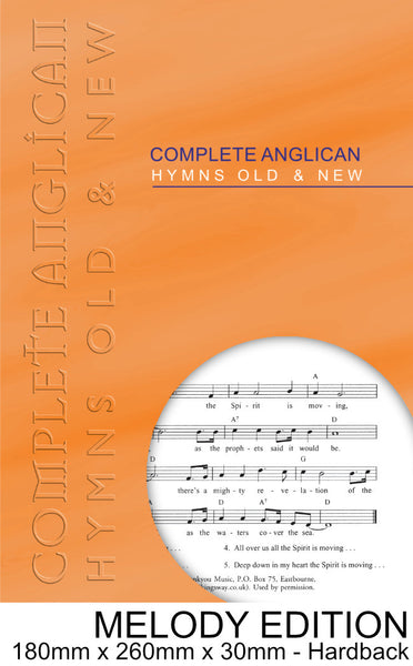 Complete Anglican Hymns Old & New - Melody Edition