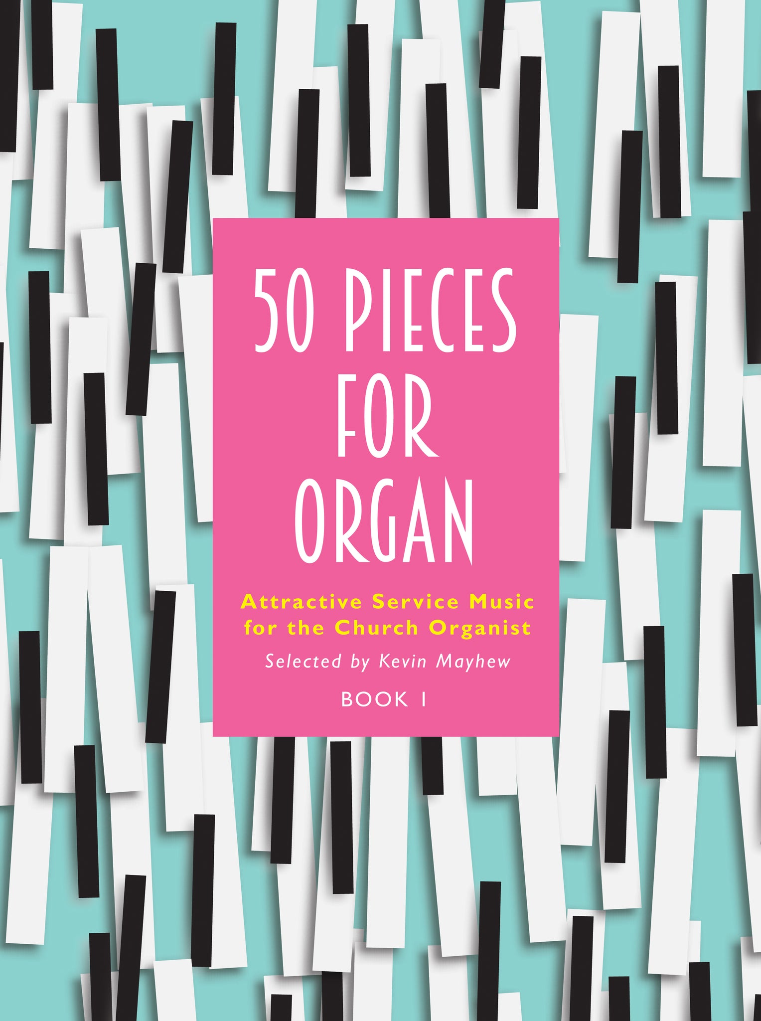 50 Pieces For Organ Book 150 Pieces For Organ Book 1
