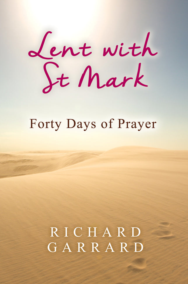 Lent With St MarkLent With St Mark