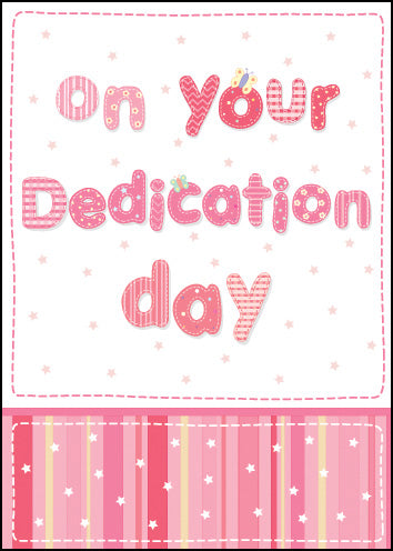On Your Dedication DayOn Your Dedication Day
