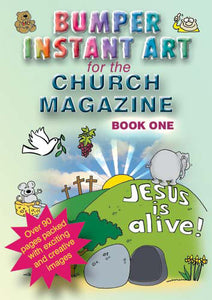 Bumper Instant Art For Church Magazine Bk 1Bumper Instant Art For Church Magazine Bk 1