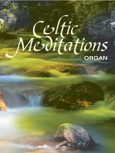 Celtic Meditations-OrganCeltic Meditations-Organ