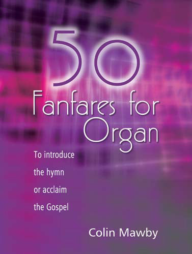 Fifty Fanfares For OrganFifty Fanfares For Organ