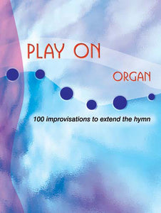 Play On - OrganPlay On - Organ