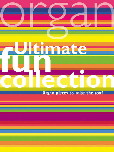 Ultimate Fun CollectionUltimate Fun Collection