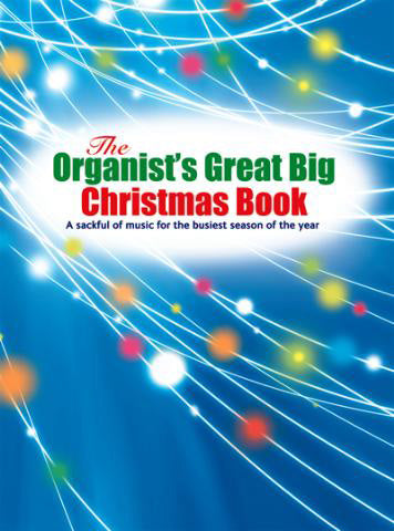 The Organists Great Big Christmas BookThe Organists Great Big Christmas Book