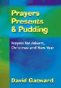 Prayers Presents And Pudding -Prayers Presents And Pudding -