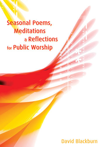 Seasonal Poems Meditations And Reflections For Public WorshipSeasonal Poems Meditations And Reflections For Public Worship