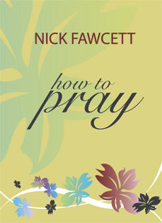 How To PrayHow To Pray