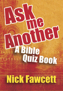 Ask Me Another: Bible Quiz BookAsk Me Another: Bible Quiz Book