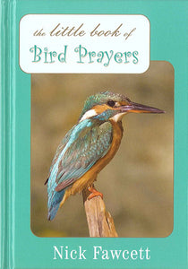 The Little Book Of Bird PrayersThe Little Book Of Bird Prayers