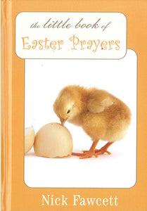 The Little Book Of Easter PrayersThe Little Book Of Easter Prayers