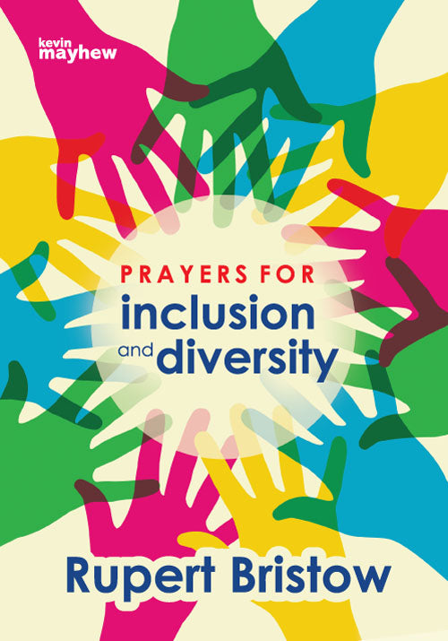 Prayers For Inclusion And DiversityPrayers For Inclusion And Diversity