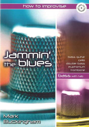 Jamming The Blues - Bass EditionJamming The Blues - Bass Edition