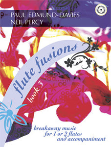 Flute Fusions - Book 3Flute Fusions - Book 3
