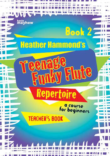 Teenage Funky Flute 2 Repertoire