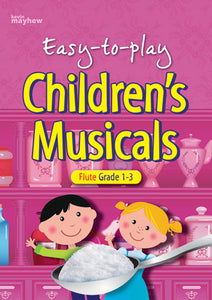 Easy To Play Childrents Musicals - FluteEasy To Play Childrents Musicals - Flute