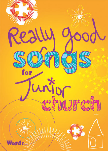 Really Good Songs for Junior ChurchReally Good Songs for Junior Church from Kevin Mayhew