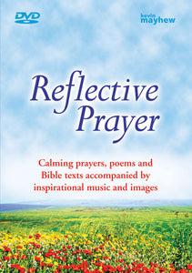 Reflective Prayer DvdReflective Prayer Dvd