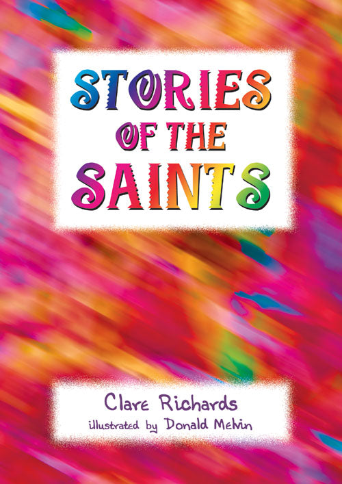 Stories Of The SaintsStories Of The Saints