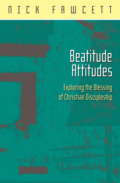 Beatitude AttitudesBeatitude Attitudes