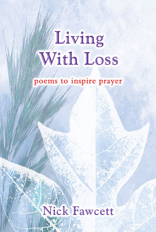 Living With LossLiving With Loss