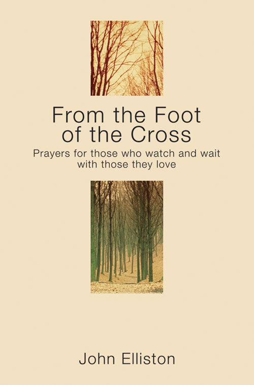 From The Foot Of The CrossFrom The Foot Of The Cross