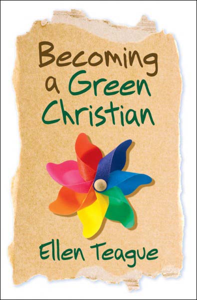 Becoming A Green ChristianBecoming A Green Christian