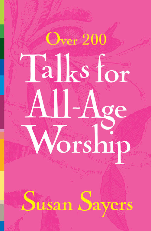 Over 200 Talks For All Age WorshipOver 200 Talks For All Age Worship