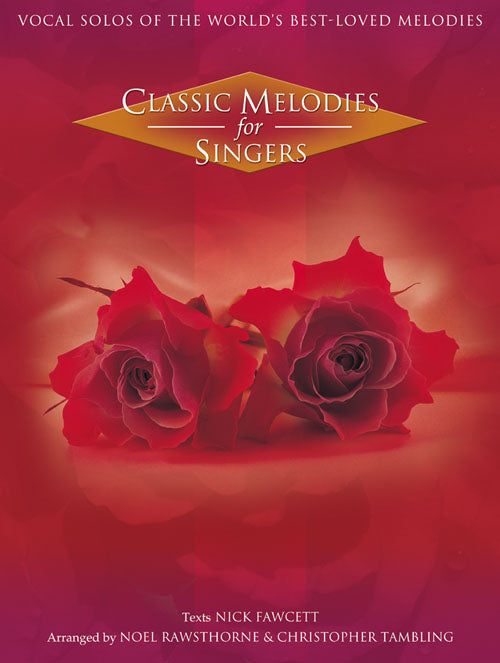 Classic Melodies For SingersClassic Melodies For Singers