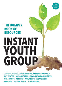 The Bumper Book of Resources: Instant Youth Group (Volume 8)