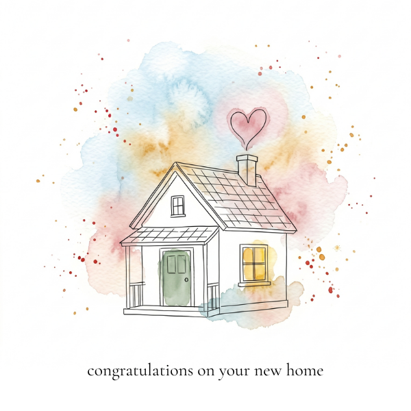 Congratulations on your new home- Square Card