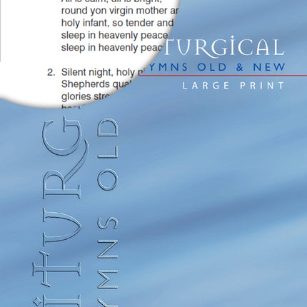 Liturgical Hymns Old & New - Large Print Edition