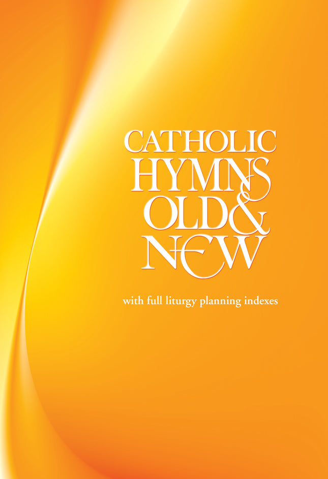 Catholic Hymns Old & New - Melody Edition