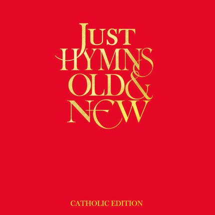 Just Hymns Old & New Catholic - Melody Edition