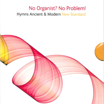 No Organist? No Problem! Hymns Ancient & Modern - CD Set