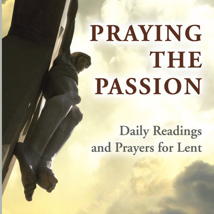 Praying The Passion - front cover