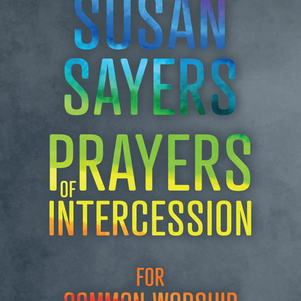 Common Worship Prayers of Intercession - Paperback