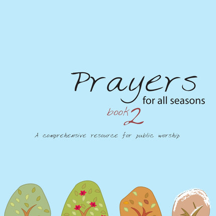 Prayers For All Seasons Book 2 - Front Cover