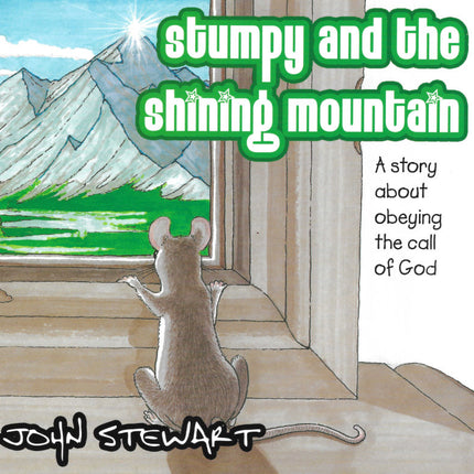 Stumpy & The Shining Mountain