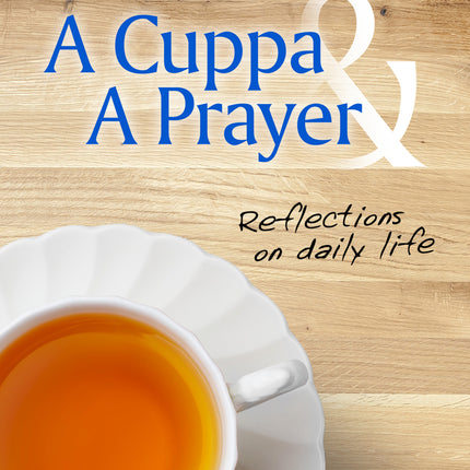 A Cuppa And A Prayer