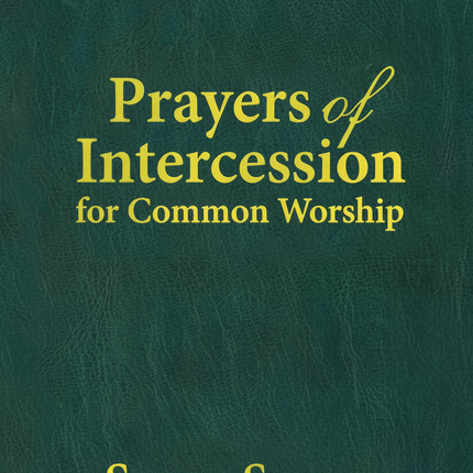 Common Worship Prayers of Intercession - Susan Sayers - Hardback