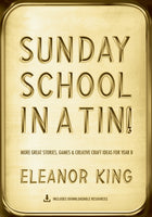 Sunday School in a Tin 3 (Year B) by Eleanor King – front cover
