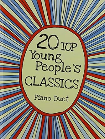 20 Top Young Peoples Classics Piano Duet