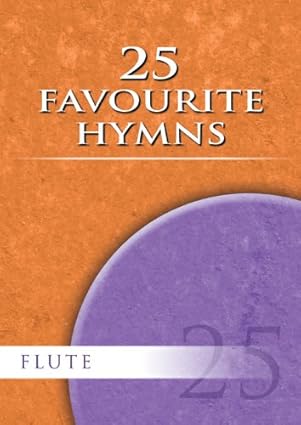 25 Favourite Hymns For Flute